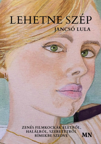 Jancsó Lula: Lehetne szép könyv
