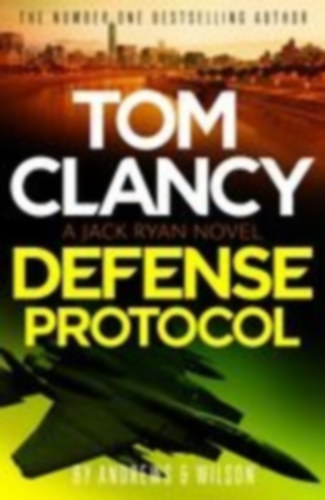 Wilson, Jeffrey - Andrews, Brian: Tom Clancy Defense Protocol idegen