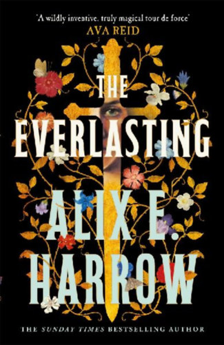 Harrow, Alix E.: The Everlasting idegen