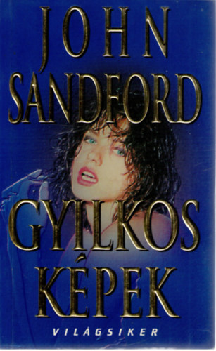John Sandford: Gyilkos képek antikvár