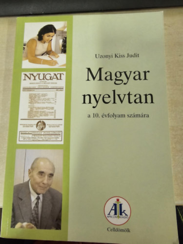 Uzonyi Kiss Judit: Magyar nyelvtan a 10. évfolyam számára antikvár