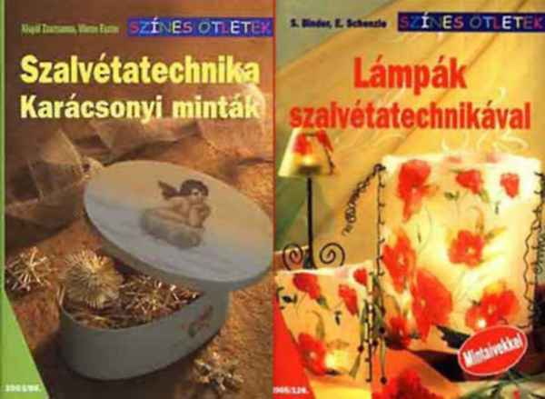S. Binder, E. Schenzle, Kispál Zsuzsanna, Vincze Eszter: Szalvétatechnika könyvcsomag antikvár