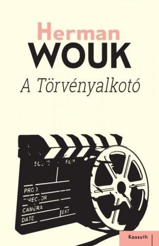 A törvényalkotó – Herman Wouk