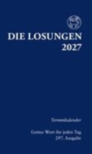Losungen Deutschland 2027 / Die Losungen 2027 idegen