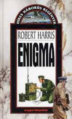 Robert Harris: Enigma (Híres háborús regények) antikvár