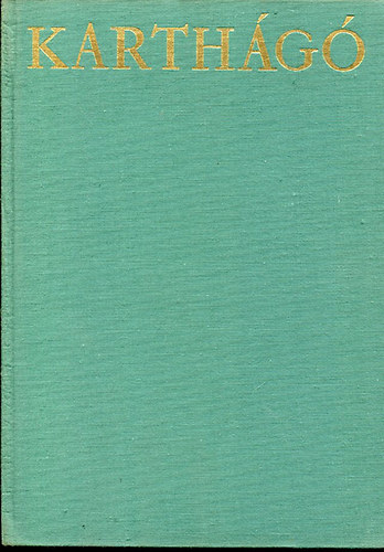B.H. Warmington: Karthágó (Warmington) antikvár