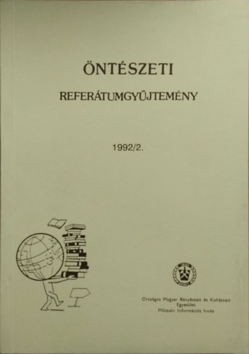 Lengyelné Kiss Katalin (szerk.): Öntészeti Referátumgyűjtemény, 1992/2. antikvár