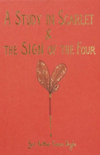 Arthur Conan Doyle: A Study in Scarlet & The Sign of the Four idegen