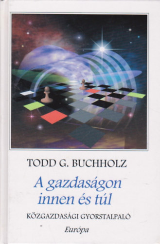 Buchholz, Toddg.: A gazdaságon innen és túl antikvár