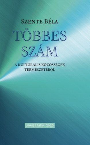 Szente Béla: Többes szám könyv