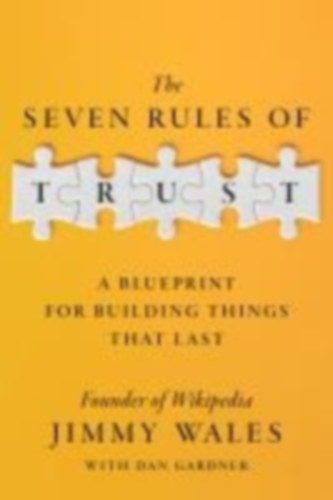 Wales, Jimmy: The Seven Rules of Trust idegen