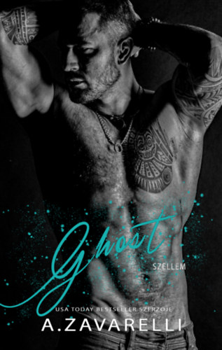 A.Zavarelli: Ghost - Szellem - Boston alvilág IV. e-Könyv
