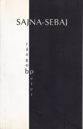 Bognár Péter: Sajna sebaj - Dedikált antikvár