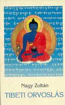Nagy Zoltán: Tibeti orvoslás antikvár
