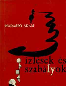 Nádasdy Ádám: Ízlések és szabályok antikvár