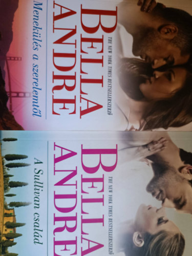 Bella André: A Sullivan család + Menekülés a szerelemtől (2 kötet) antikvár
