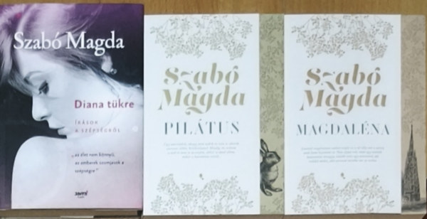 Szabó Magda: 2db Szabó Magda regény + ajándék mű (összesen 3db mű) - Pilátus, Magdaléna + Diana tükre antikvár