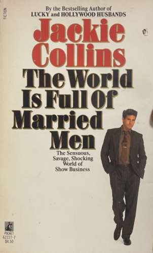 Jackie Collins: The World is Full of Married Men antikvár
