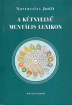 Dr. Navracsics Judit: A kétnyelvű mentális lexikon könyv