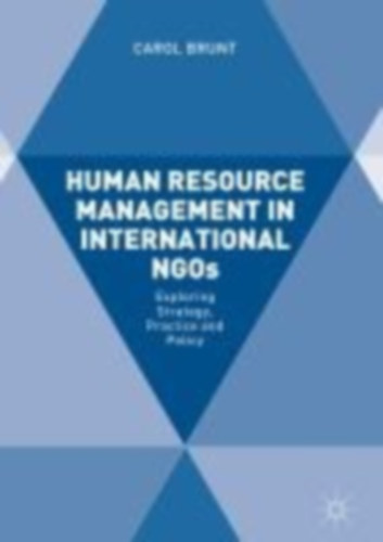 Brunt, Carol: Human Resource Management in International NGOs idegen