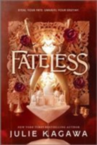 Kagawa, Julie: Fateless idegen