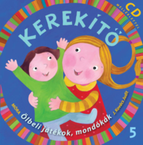 J. Kovács Judit: Kerekítő 5. - CD melléklettel könyv