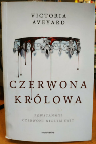Victoria Aveyard: Czerwona Królowa (Vörös királynő) antikvár
