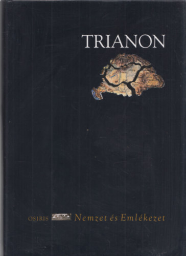 Zeidler Miklós: Trianon (Nemzet és emlékezet) antikvár