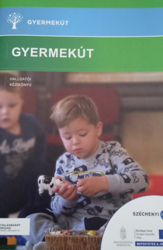 Futó Gabriella, dr. Kereki Judit: Gyermekút hallgatói kézikönyv könyv