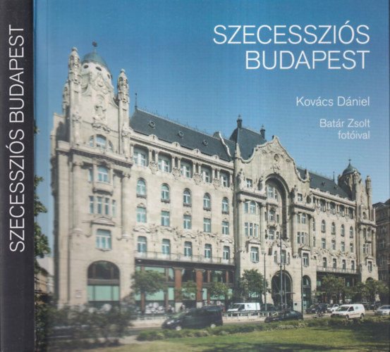 Kovács Dániel: Szecessziós Budapest antikvár