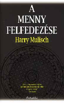 Harry Mulisch: A menny felfedezése könyv