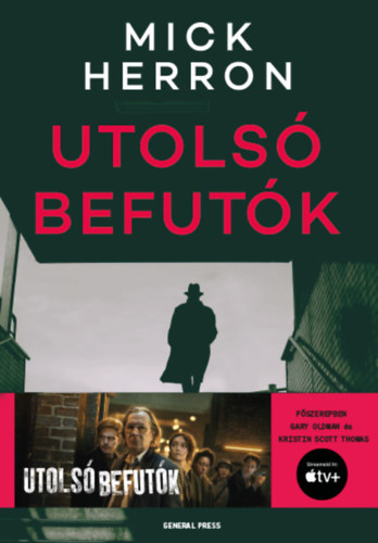 Mick Herron: Utolsó befutók könyv