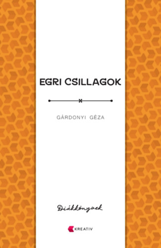 Gárdonyi Géza: Egri csillagok könyv