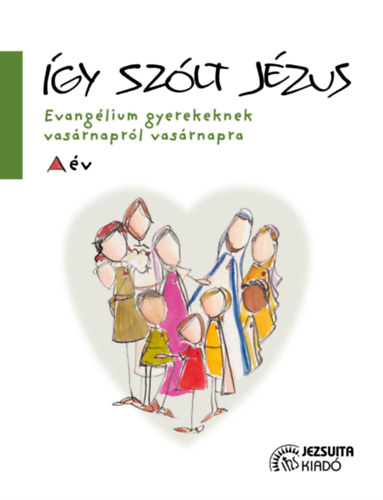 Rodríguezolaizolasj, Josémaría: Így szólt Jézus könyv