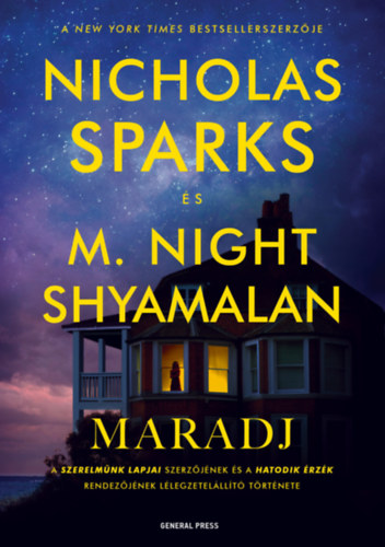 Nicholas Sparks - M. Night Shyamalan: Maradj e-Könyv