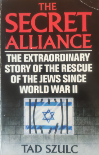 Tad Szulc: The Secret Alliance antikvár