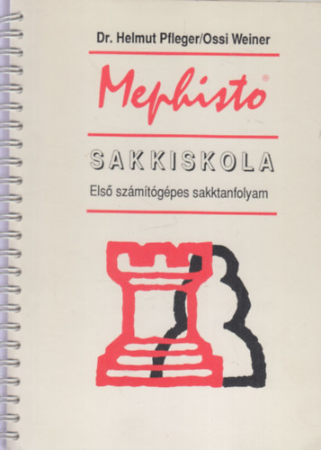 Dr. Helmut Pfleger, Ossi Weiner: Mephisto Sakkiskola (Első számítógépes sakktanfolyam) antikvár
