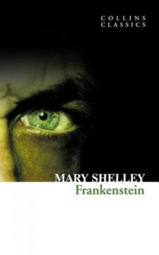 Mary Shelley: Frankenstein / Collins Classics / antikvár