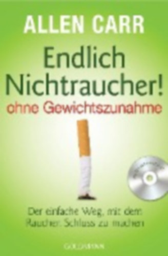 Carr, Allen: Endlich Nichtraucher! - ohne Gewichtszunahme idegen