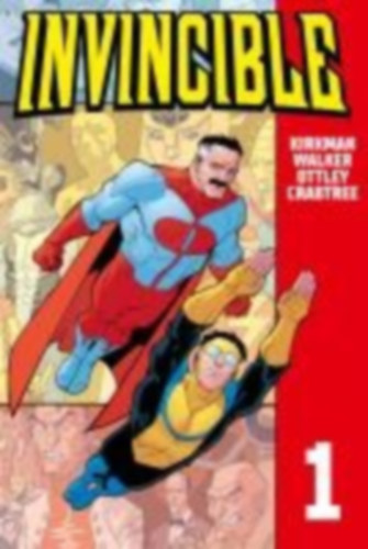Kirkman, Robert: Invincible 1 idegen