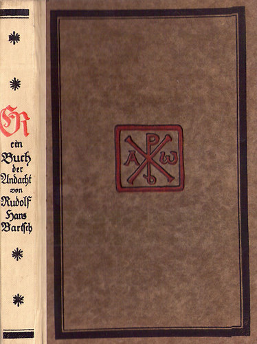 Rudolf Hans Bartsch: Ein Buch der Andacht antikvár