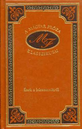 Móra Ferenc: Ének a búzamezőkről (A magyar próza klasszikusai) antikvár