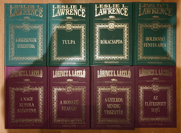 Leslie L. Lawrence: 8 kötet Leslie L. Lawrence díszkiadásos sorozatából: A Rodzsungok kolostora, Tulpa, Rókacsapda, Holdanyó fényes arca, Az elátkozott hajó, A nagy kupola szégyene, A hosszú szafári, A gyilkos mindig visszatér antikvár