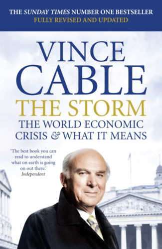 Vince Gable: The storm - the world economic crisis and what it means antikvár