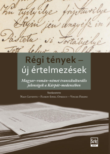 Régi tények - új értelmezések könyv