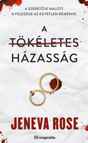 Jeneva Rose: A tökéletes házasság könyv
