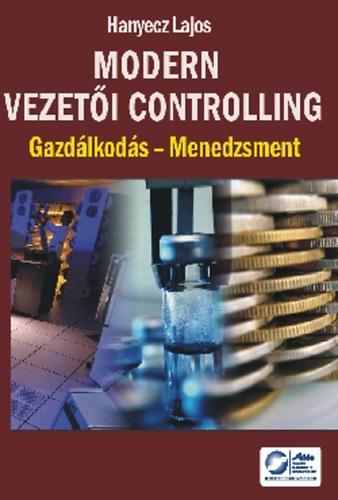 Kristóf Péter; Dr. Hanyecz Lajos: Modern vezetői controlling antikvár