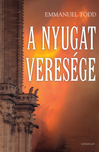 Emmanuel Todd: A Nyugat veresége antikvár