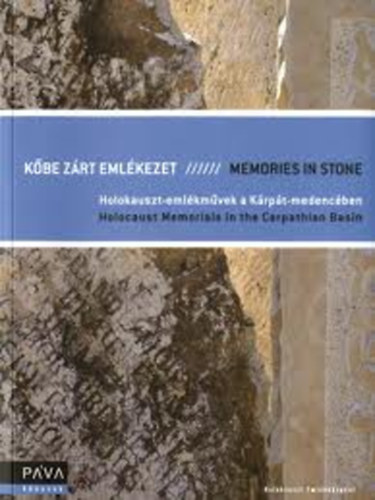 Kovács Attila; Soós Lajos: Kőbe zárt emlékezet antikvár