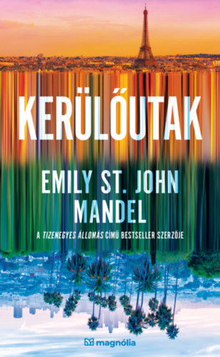Emily St. John Mandel: Kerülőutak könyv